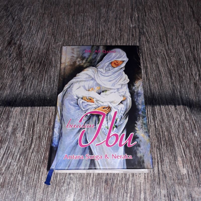 BUAIAN IBU ANTARA SURGA & NERAKA ALI QAIMI