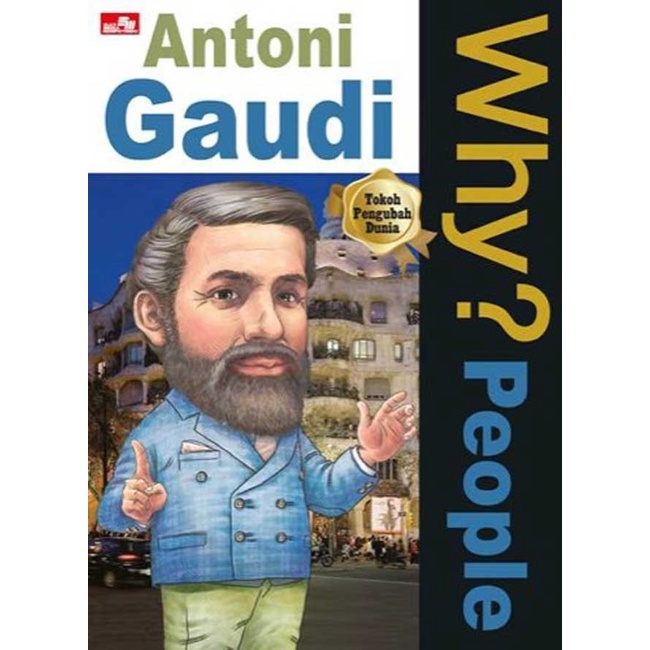 Why? People - Antoni Gaudi Yun E Hyeon