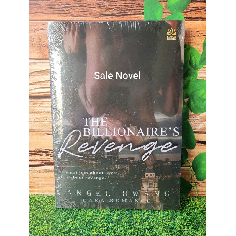 READY The Billionaire’s Revenge by Angel Hwang NOVEL