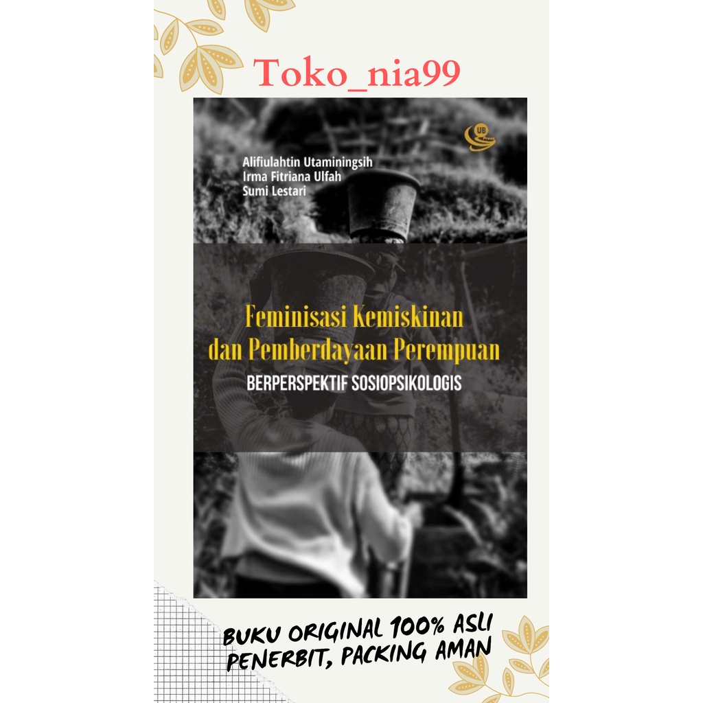 Buku Original Feminisasi Kemiskinan dan Pemberdayaan Perempuan Berperspektif Sosiopsikologis