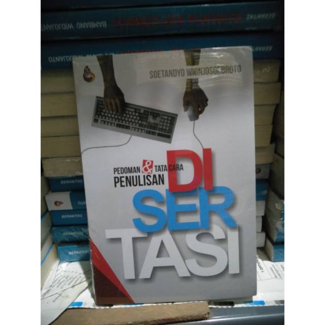 

Pedoman dan Tata Cara Penulisan Disertasi - Soetandyo Wionjosoebroto