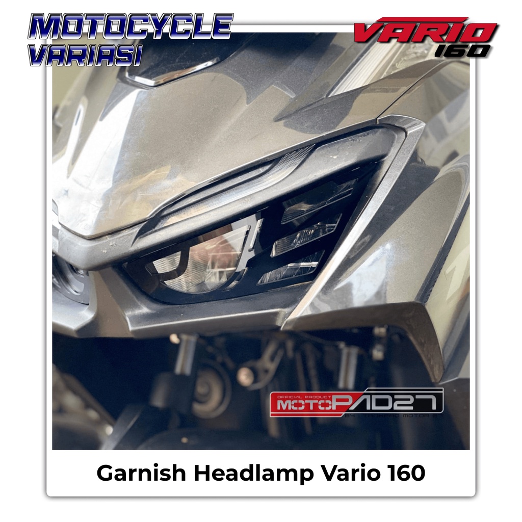 Garnish Lampu Depan Vario 160 Garnis Headlamp Cover Lampu Depan Vario 160