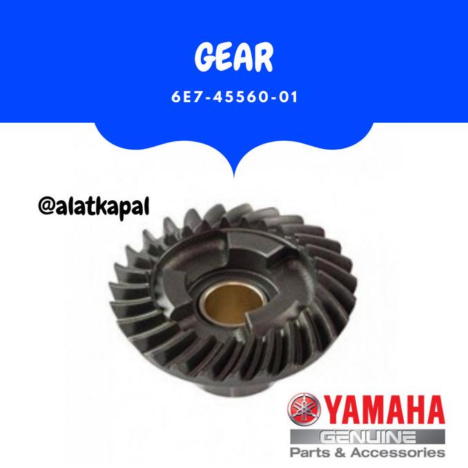 Gigi Maju GEAR 6E7-45560-01 Suku Cadang Mesin Tempel Yamaha Asli 15 PK