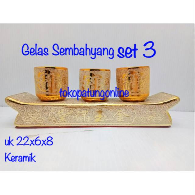 Gelas Sembahyang Set 3 Emas Keramik 803 TPO