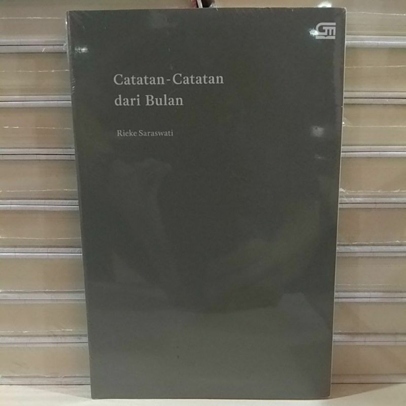 NOVEL Catatan - Catatan dari Bulan ~ Rieke Saraswati