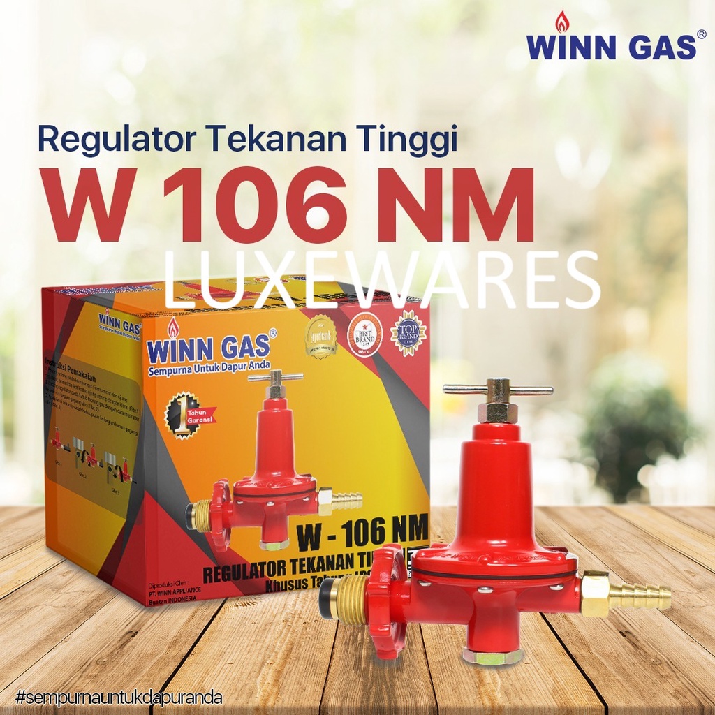 Regulator Gas LPG Winn T 106 NM (Non Meter) High Pressure Tekanan Tinggi untuk Tabung 50 KG