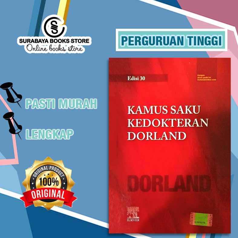 KAMUS SAKU KEDOKTERAN DORLAND ED. 30 [HC] / DORLAND / ELSEVIER
