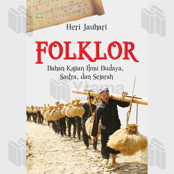 Buku Folklor Bahan Kajian Ilmu Budaya, Sastra dan Sejarah