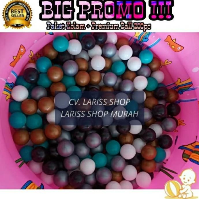Paket 200Pcs Premium Ball - Kolam Renang Anak - Mandi Bola Anak - Bola