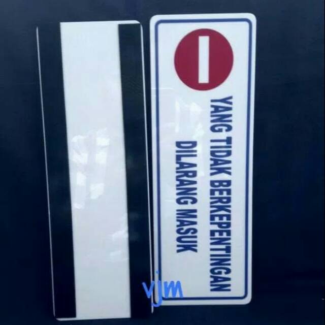 

Sign label acrylic yang tidak berkepentingan dilarang masuk uk. 29x10cm