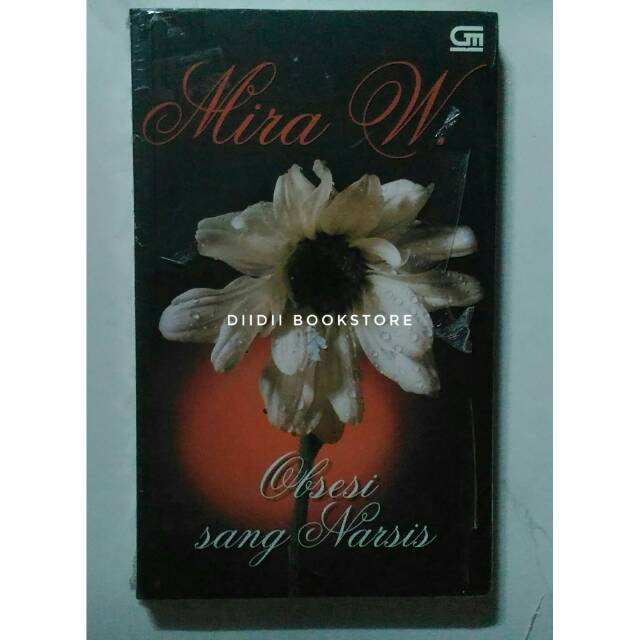 Obsesi Sang Narsis - Mira W