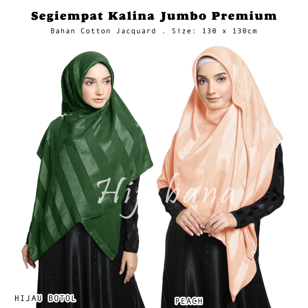 Hijab Segiempat Syari Jumbo Kalina [PART 1] Hijab Segi Empat Syari Jumbo Mewah