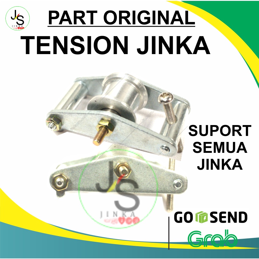 TENSION JINKA / TENSION BELT JINKA / PENGGERAK BELT JINKA