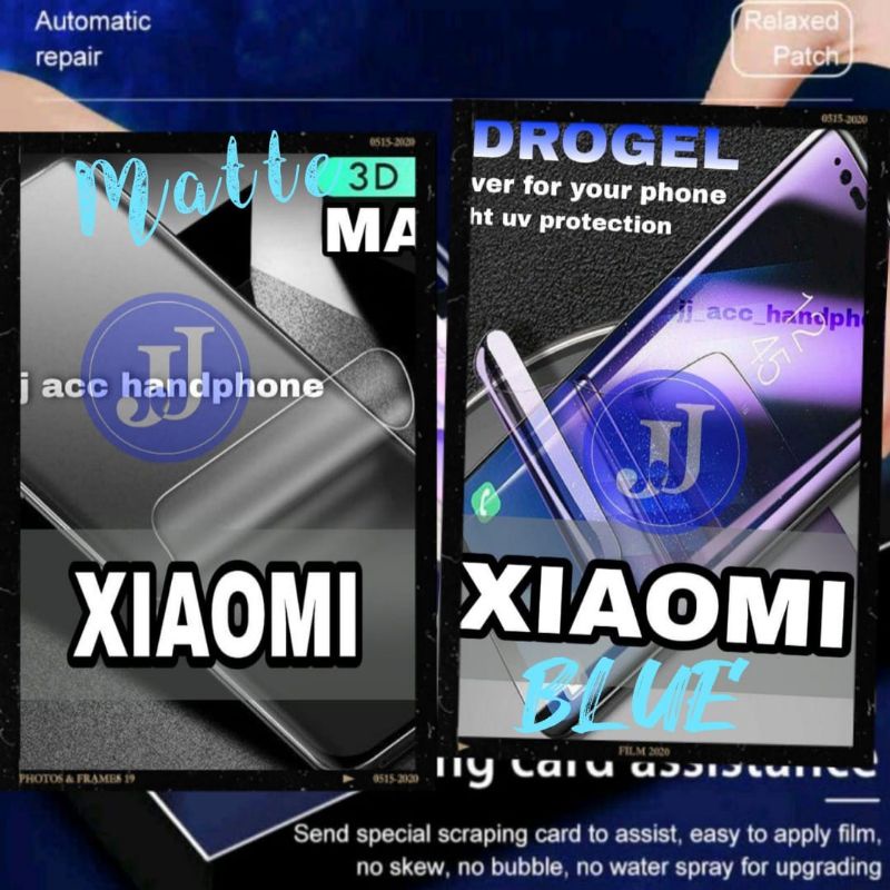 SCREEN PROTECTION PELINDUNG LAYAR HYDROGEL BLUE &amp; MATTE XIAOMI 9A 9T NOTE 9 9T 9S 9 PRO REDMI 10 NOTE 10 10S 10 PRO REDMI 11 NOTE 11 NOTE 11 PRO 5G 11 PRO+ 5X A2 LITE 8 LITE A1 POCO F1 F2 F2 PRO F3 F3 GT M3  M3 PRO 5G