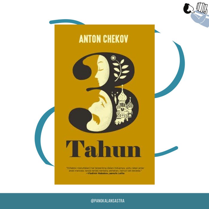 Anton Chekov - 3 Tahun