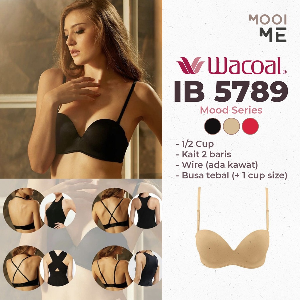 Wacoal Mood IB 5789R1 Bra Kemben Push Up 1/2 Cup Wire (Ada Kawat) Strapless (Tanpa Tali) Busa Tebal 
