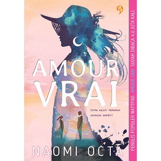 NOVEL AMOUR VRAI oleh NAOMI OCTA