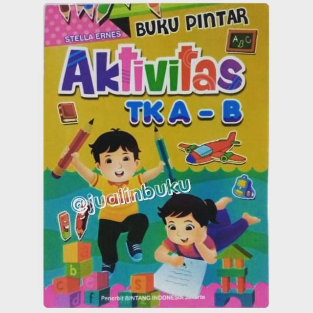 Jual Buku Anak Pintar Aktivitas TK A - B Ukuran Jumbo Full Color - BI ...