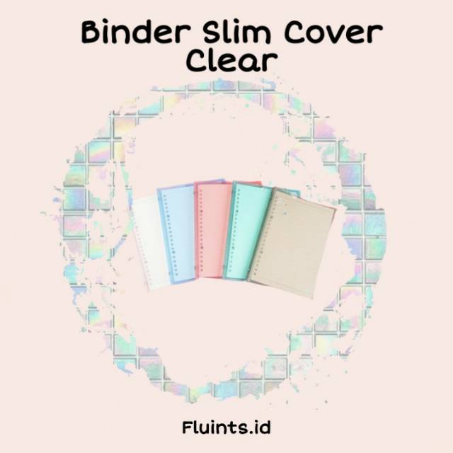 

BINDER SLIM COVER CLEAR B5 (BISA DITEKUK2)