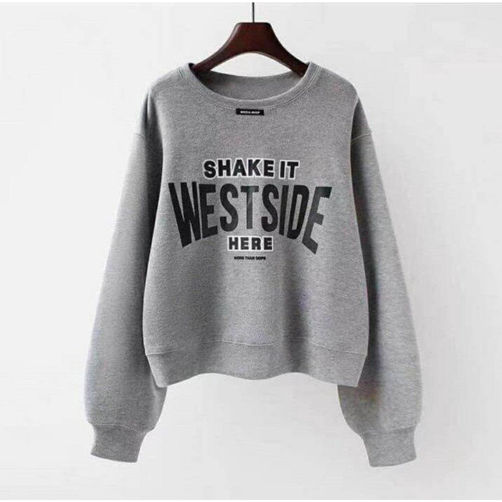 SWEATER WANITA SHAKE IT WESTSIDE / SWEATER WANITA TEBAL