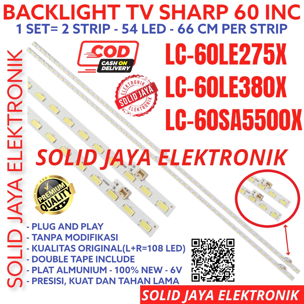 BACKLIGHT TV LED SHARP 60 INC LC 60LE275 60LE380 60SA5500 60LE275X 60LE380X 60SA5500X LAMPU BL 60LE 60SA LC60LE275 LC60LE380 LC60SA5500 66K SMD STRIP STRIPS LC-60LE275 LC-60LE380 LC-60SA5500 LC60LE275X LC60LE380X LC60SA5500X