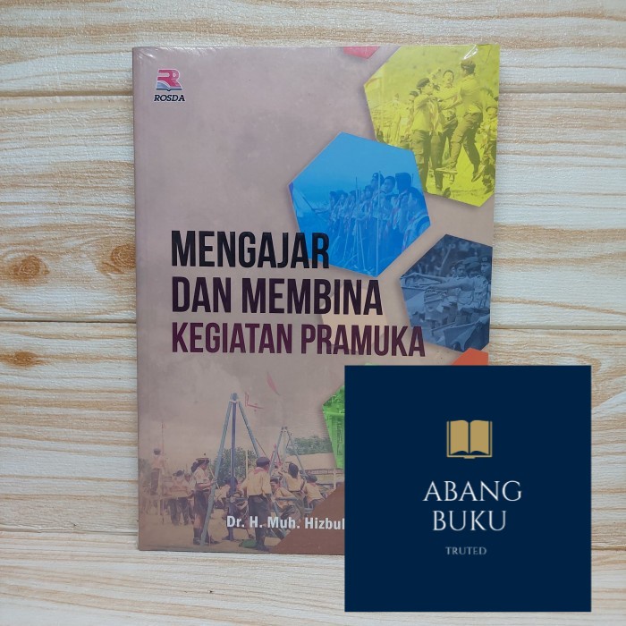BUKU ORI Mengajar dan Membina Kegiatan Pramuka