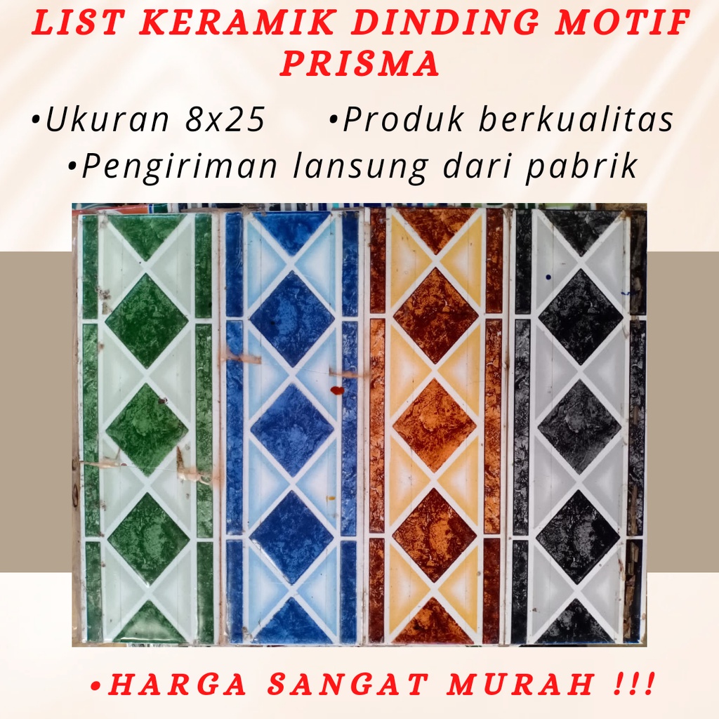 list keramik dinding motif prisma ukuran 8x25 / list keramik dinding kamar manding dan dapur