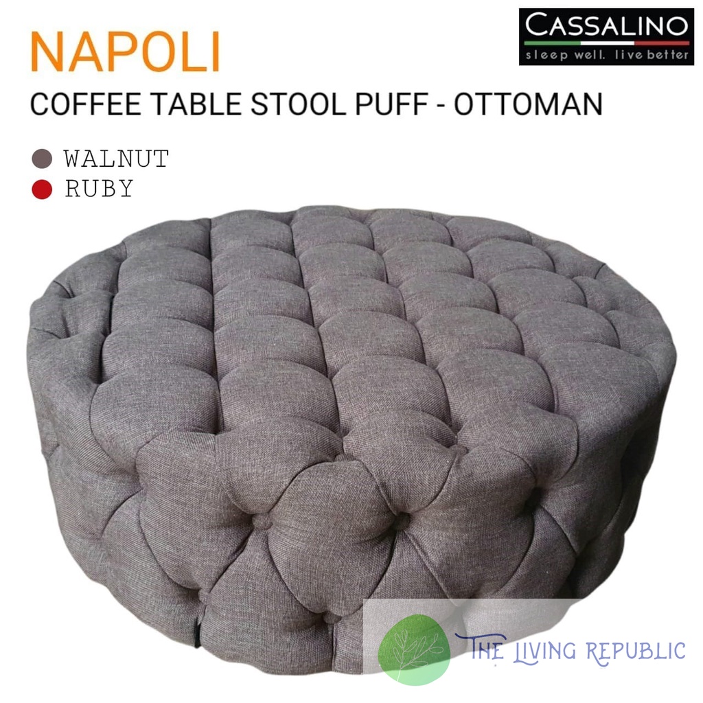 COFFEE TABLE STOOL PUFF - MEJA TAMU - OTTOMAN - NAPOLI - CASSALINO