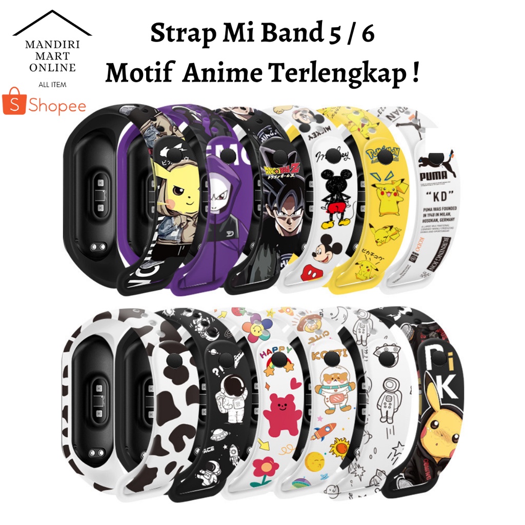 Strap Mi Band 5 / 6 Strap Silicone Tali Pengganti Xiaomi Mi Band 5 / 6 Motif Anime Kartun