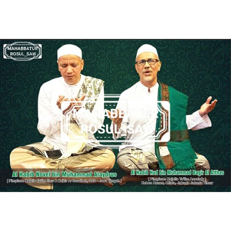 PHOTO FOTO AL HABIB NOVEL ALAYDRUS & AL HABIB HUD AL ATTHAS | A3+