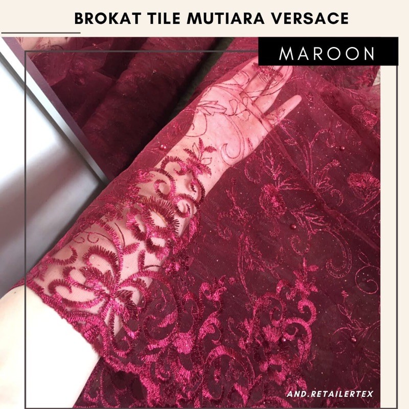 Brokat Tile Mutiara Versace Bordir dua sisi warna merah maroon