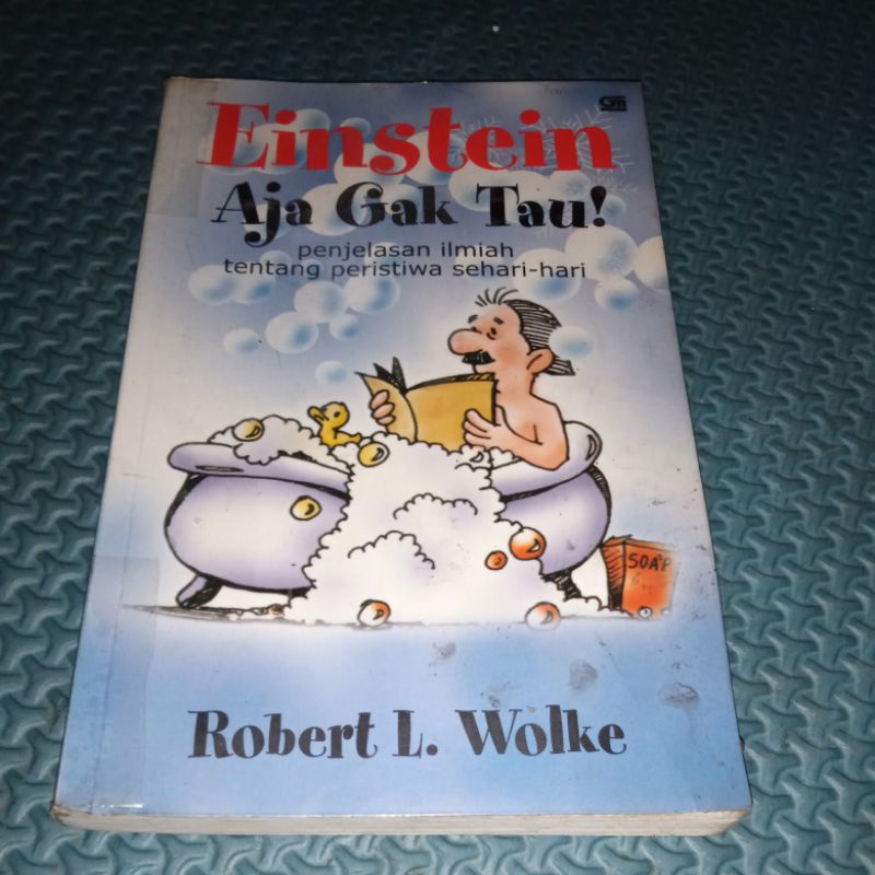 Einstein aja gak tau