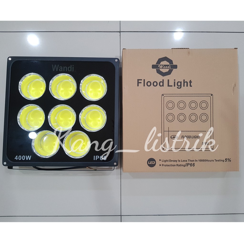 Lampu Sorot LED / Lampu Tembak LED / Flood Light 400W WANDI