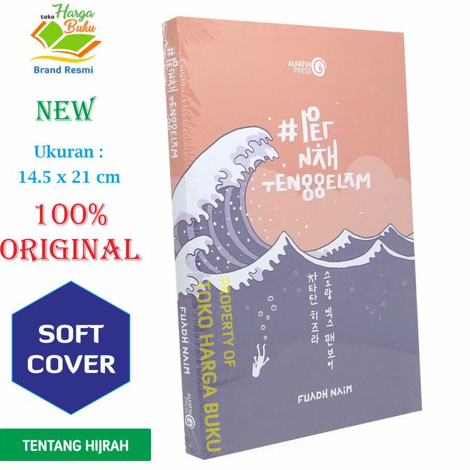 

Pernah Tenggelam - Tentang Hijrah Alfatih Press Star Seller Termurah