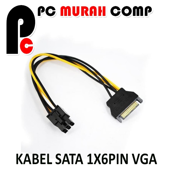 Kabel Power Sata Cable Sata 15 Pin To 6 Pin VGA