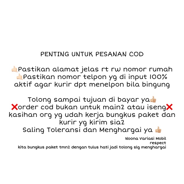 Friendly Reminder dear Customer Noona Variasi Mobil untuk Pesanan COD