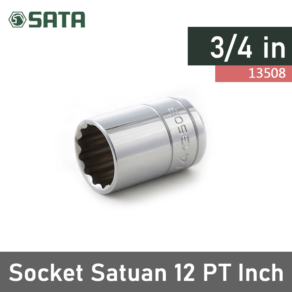 SOCKET SATUAN 1/2 INCH 3/4 in 13508 12pt SATA TOOLS