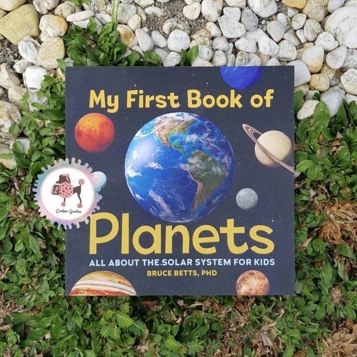 

My First Book of Planets All About the Solar System for Kids