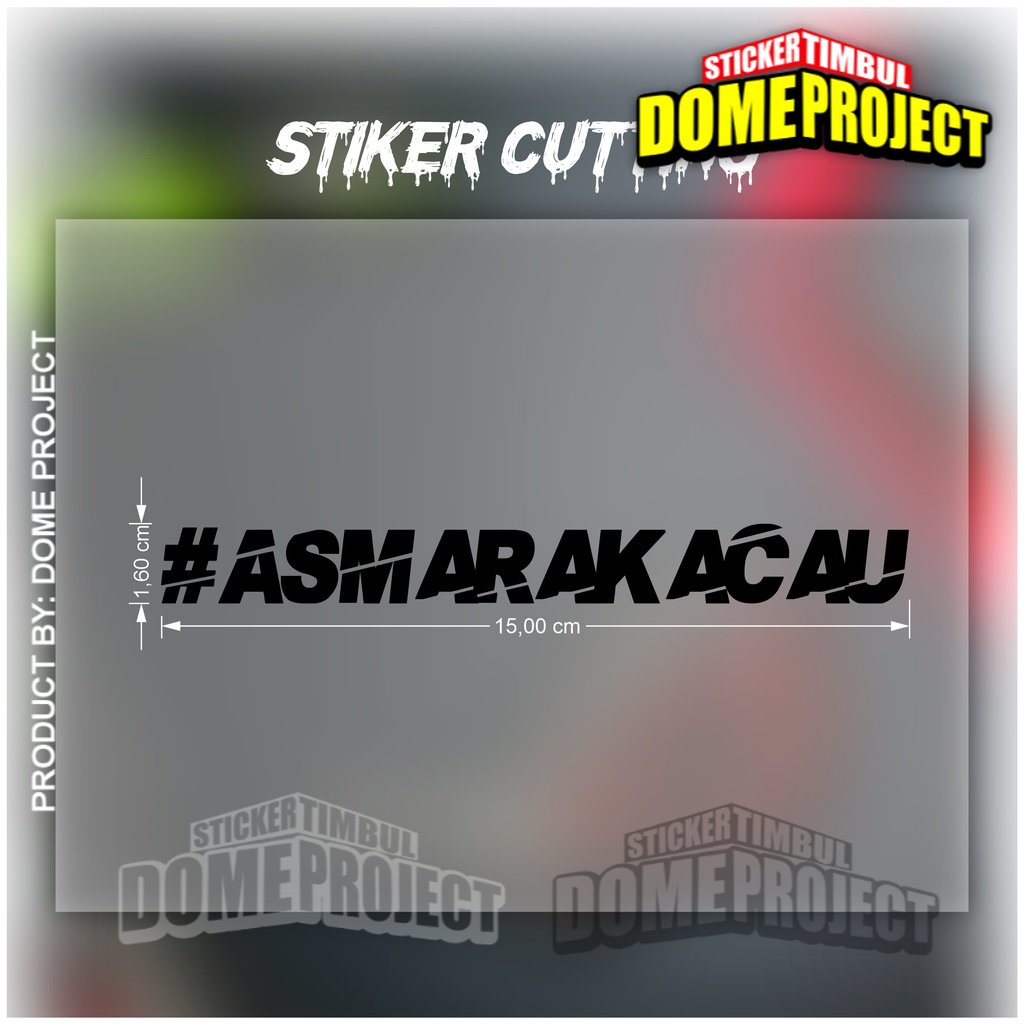 STIKER CUTTING ASMARA KACAU STIKER MOTOR