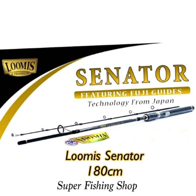 Joran Loomis Senator 180cm Cincin Fuji