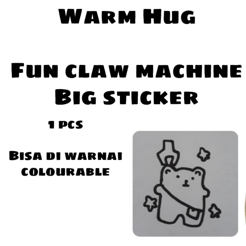 

Warm Hugs Fun claw machine Bear Big stiker Bisa di warnai dan bisa untuk Jurnal