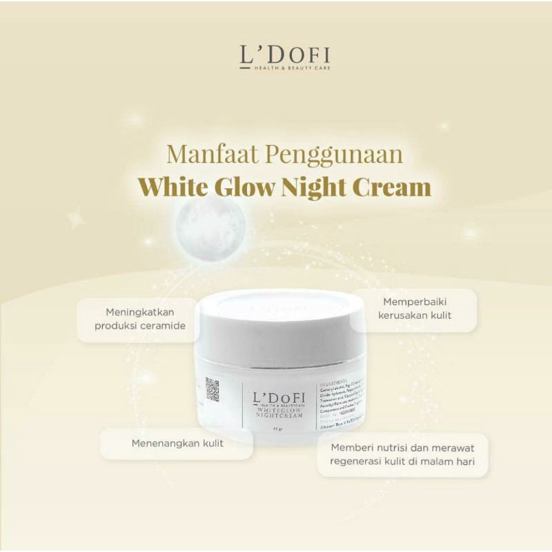 L'DOFI SkinCare ||WHITE GLOW NIGHT CREAM