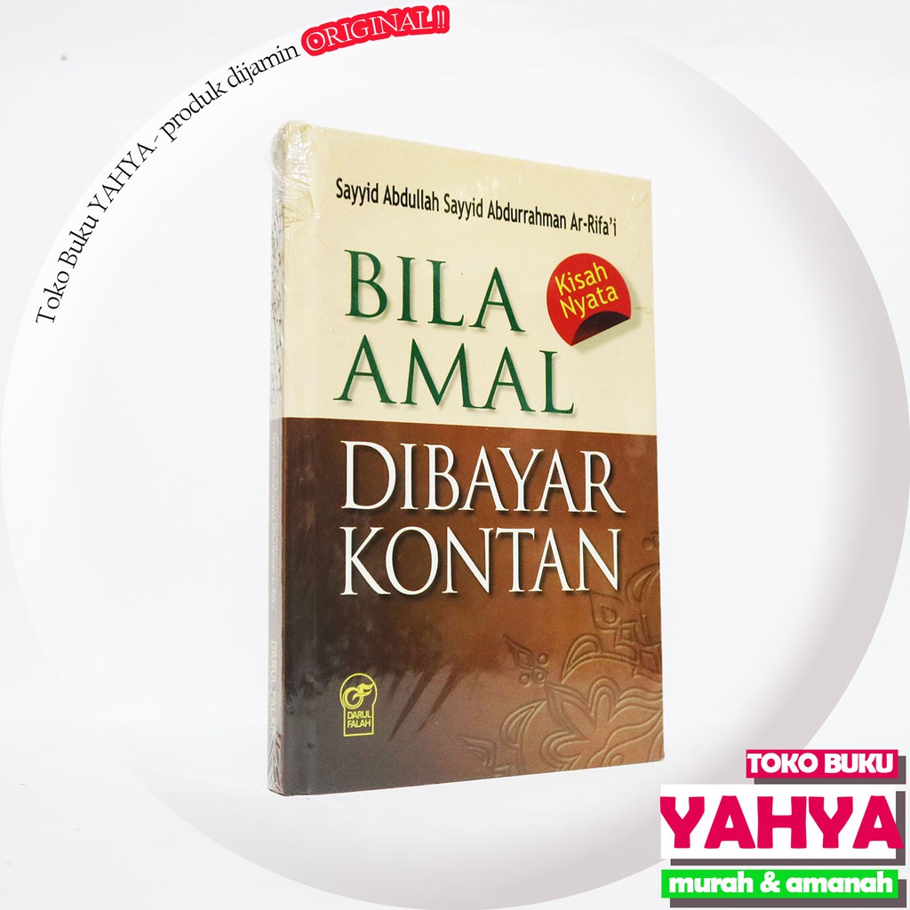 Ksiah Nyata Bila Amal Dibayar Kontan - Darul Falah DF