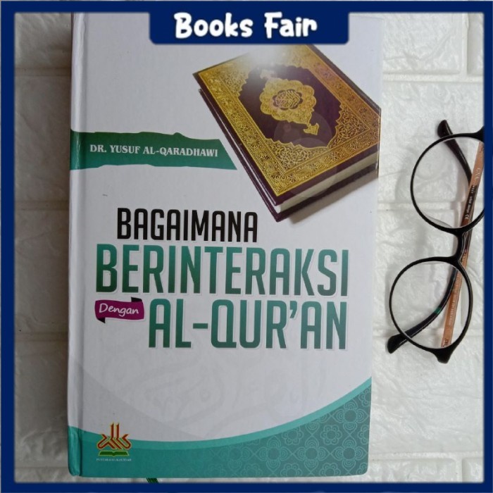 Bagaimana Berinteraksi dengan Al Qur'an Bookfair