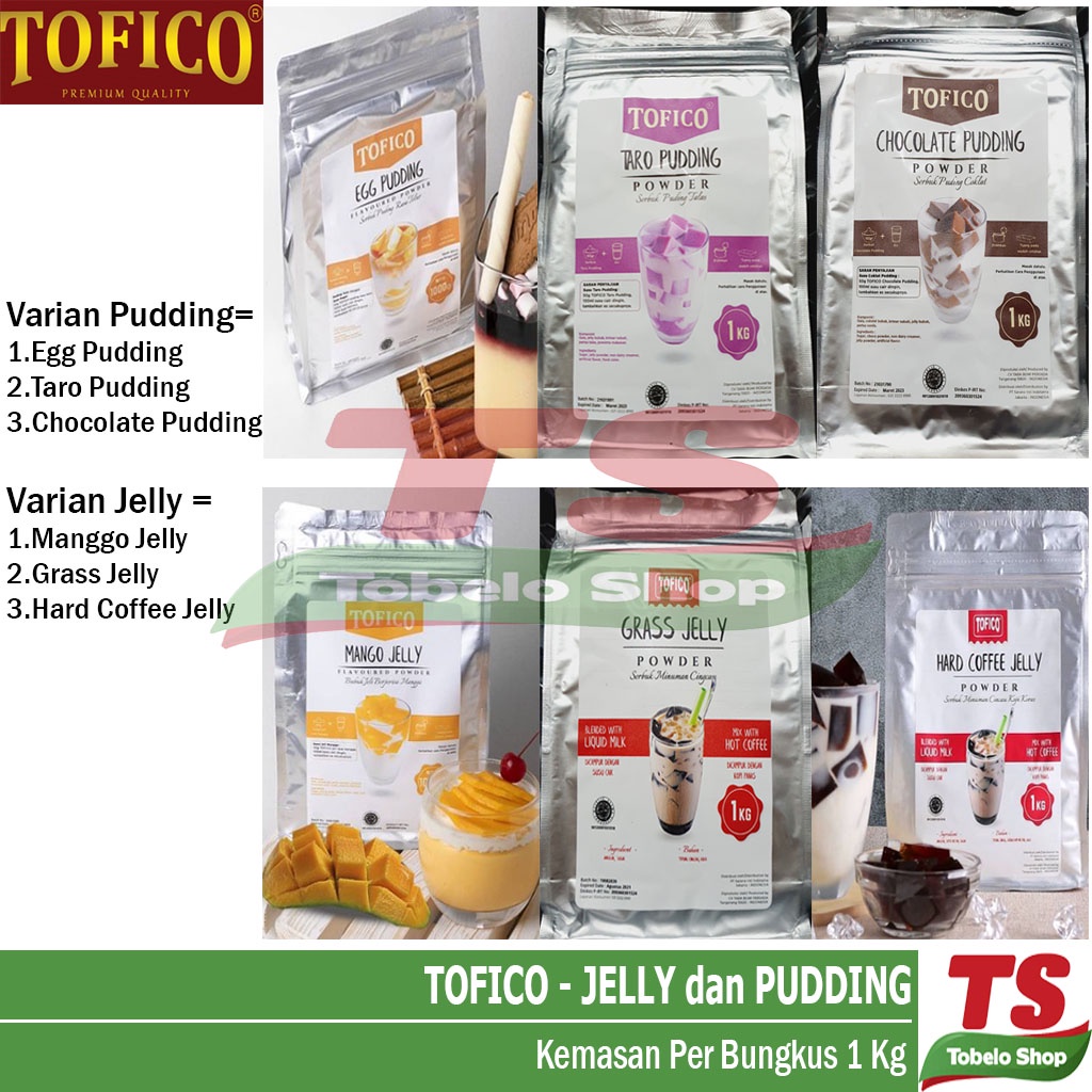 

TOFICO JELLY / TOFICO PUDDING / PUDDING TOFICO / JELLY TOFICO / TARO PUDDING / MANGO JELLY / GRASS JELLY / HARD COFFEE JELLY / COKLAT PUDDING / EGG PUDDING