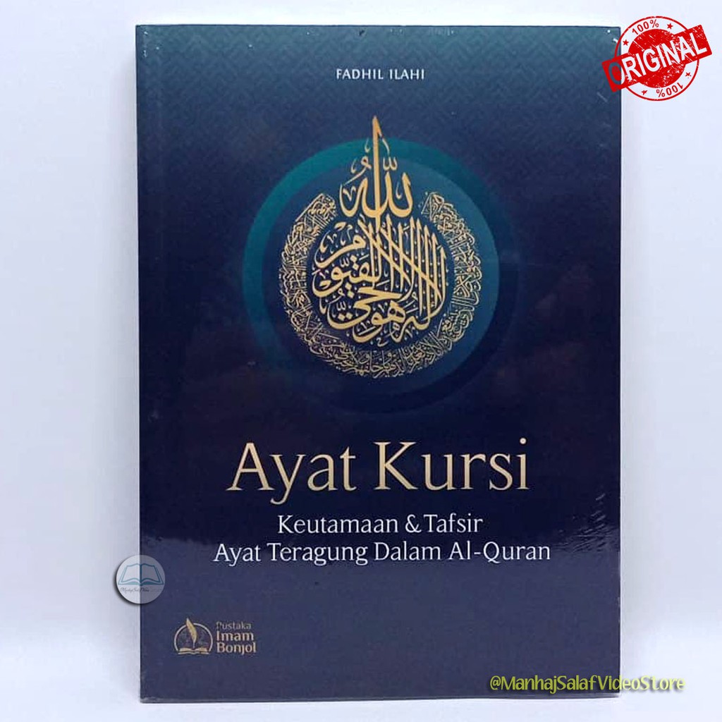 Ayat Kursi Keutamaan & Tafsir Ayat Teragung Dalam Al-Quran