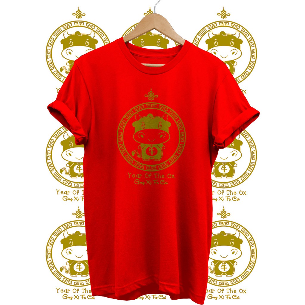 KAOS IMLEK YEAR OF THE OX GONG XI FA CAI BAJU SINCIA KATUN COMBED 30S