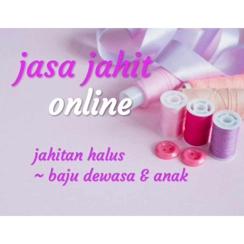 Jasa jahit online.  Kebaya/baju pesta/kemeja dll