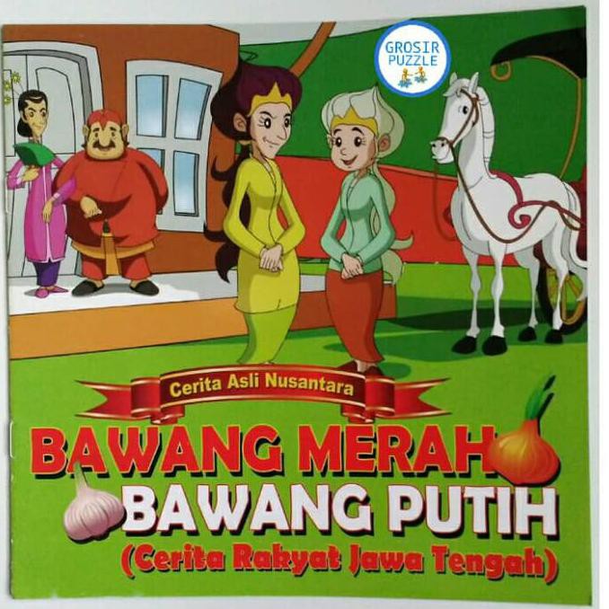 Buku Cerita Anak Bawang Merah Bawang Putih Cerita Rakyat Jawa Tengah Shopee Indonesia