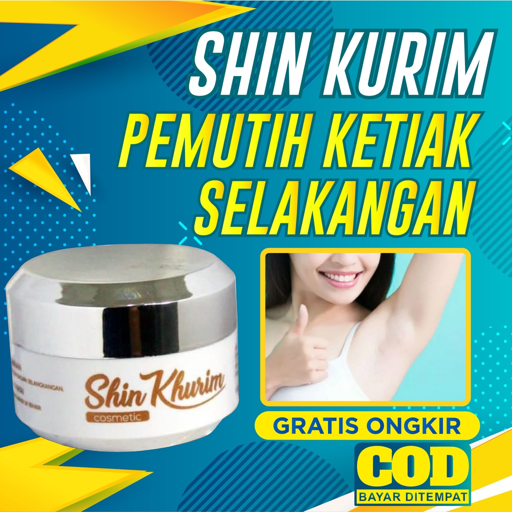 Cream Pemutih Pencerah Ketiak Selangkangan Ampuh BPOM Shin Kurim Shin Khurim Original Krim Pemutih Bokong Leher Sikut Lutut Leher Pantat Ketek Dengkul Siku Obat Lotion Memutihkan Lipatan Selangkangan Ketiak Hitam Membandel Permanen Underarm Ori